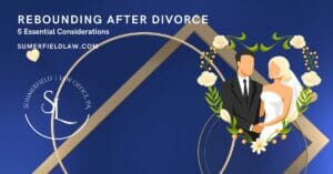 Rebounding After Divorce