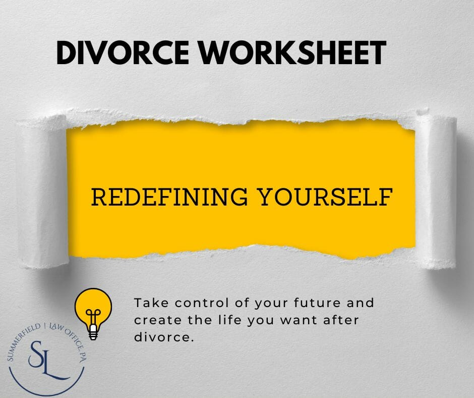Redefining Yourself in Divorce