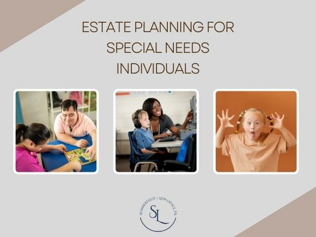 special needs individuals estate planning attorney
