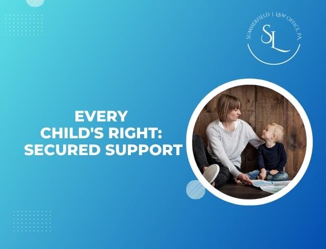 Every Child’s Right: Secured Support