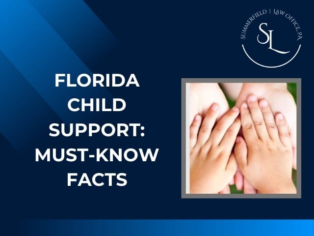 Florida Child Support: Must-Know Facts