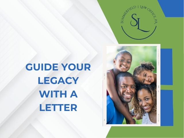 Guide Your Legacy with a Letter
