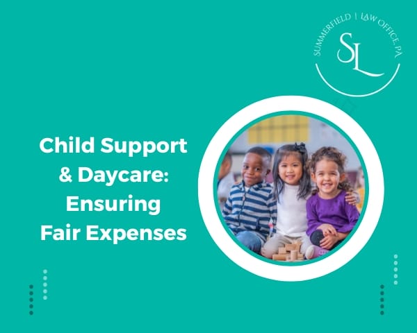 Child Support & Daycare: Ensuring Fair Expenses